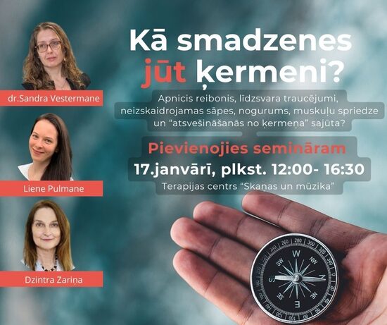 KOMPLEKTS (SEMINĀRS "Kā smadzenes jūt ķermeni?" un Vibroakustiskā terapijas sesija)